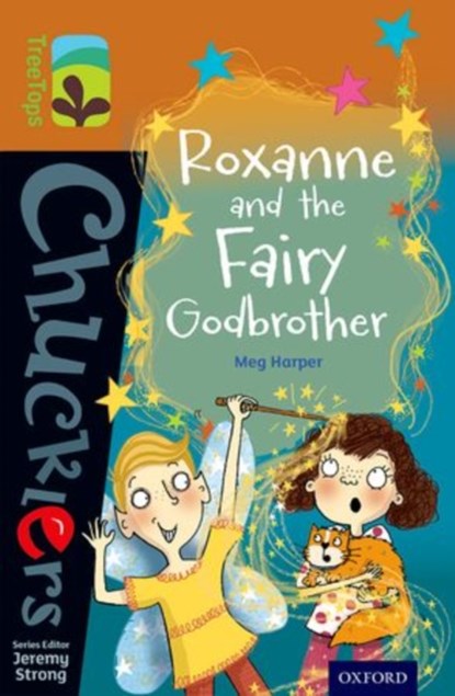 Oxford Reading Tree TreeTops Chucklers: Level 8: Roxanne and the Fairy Godbrother, Meg Harper - Paperback - 9780198391760