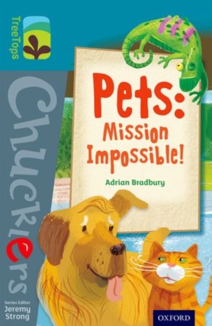 Oxford Reading Tree TreeTops Chucklers: Level 9: Pets: Mission Impossible!, Adrian Bradbury - Paperback - 9780198391784