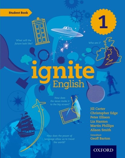 Ignite English: Student Book 1, Jill Carter ; Christopher Edge ; Peter Ellison ; Liz Hanton - Paperback - 9780198392422
