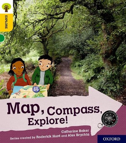 Oxford Reading Tree Explore with Biff, Chip and Kipper: Oxford Level 5: Map, Compass, Explore!, Catherine Baker - Paperback - 9780198396888
