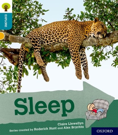 Oxford Reading Tree Explore with Biff, Chip and Kipper: Oxford Level 9: Sleep, Claire Llewellyn - Paperback - 9780198397205