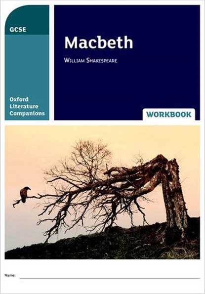 Oxford Literature Companions: Macbeth Workbook, Ken Haworth ; Peter Buckroyd - Paperback - 9780198398844