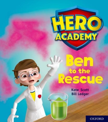 Hero Academy: Oxford Level 5, Green Book Band: Ben to the Rescue, Kate Scott - Paperback - 9780198416227