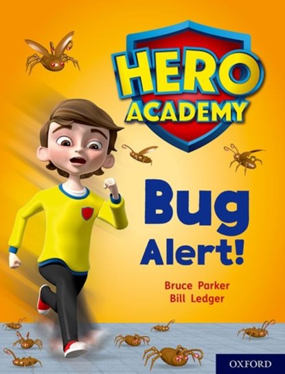 Hero Academy: Oxford Level 7, Turquoise Book Band: Bug Alert!, John Dougherty - Paperback - 9780198416388