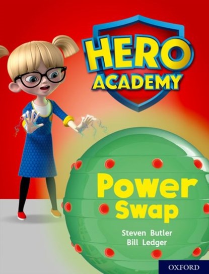 Hero Academy: Oxford Level 8, Purple Book Band: Power Swap, Steven Butler - Paperback - 9780198416456