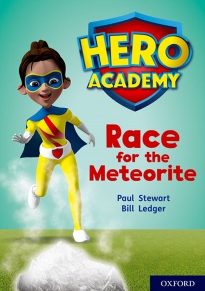 Hero Academy: Oxford Level 12, Lime+ Book Band: Race for the Meteorite, Paul Stewart - Paperback - 9780198416784