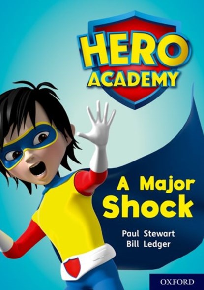 Hero Academy: Oxford Level 12, Lime+ Book Band: A Major Shock, Paul Stewart - Paperback - 9780198416791