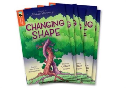 Oxford Reading Tree TreeTops Greatest Stories: Oxford Level 13: Changing Shape Pack 6, Gillian Cross ; Ovid - Paperback - 9780198418610