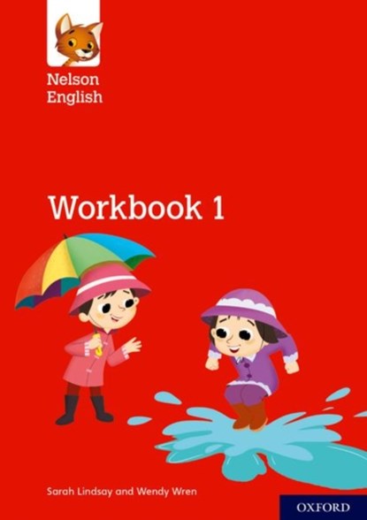 Nelson English: Year 1/Primary 2: Workbook 1, Sarah Lindsay ; Wendy Wren - Paperback - 9780198419884
