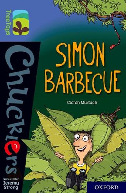 Oxford Reading Tree TreeTops Chucklers: Oxford Level 17: Simon Barbecue, Ciaran Murtagh - Paperback - 9780198420934