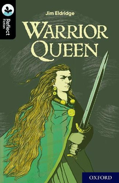Oxford Reading Tree TreeTops Reflect: Oxford Level 20: Warrior Queen, Jim Eldridge - Paperback - 9780198421320
