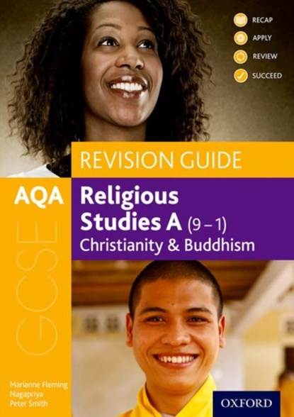 AQA GCSE Religious Studies A: Christianity and Buddhism Revision Guide, MARIANNE (,  Durham, UK) Fleming ; Peter Smith - Paperback - 9780198422853
