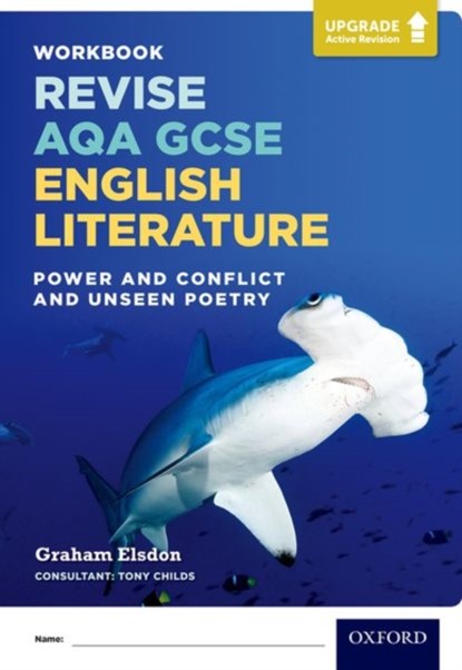 Revise AQA GCSE English Literature: Power and Conflict and Unseen Poetry Workbook, Graham Elsdon - Paperback - 9780198437437