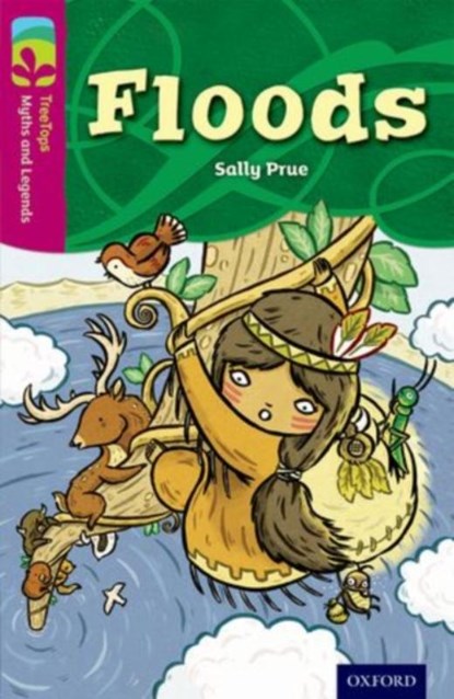 Oxford Reading Tree TreeTops Myths and Legends: Level 10: Floods, Sally Prue - Paperback - 9780198446156