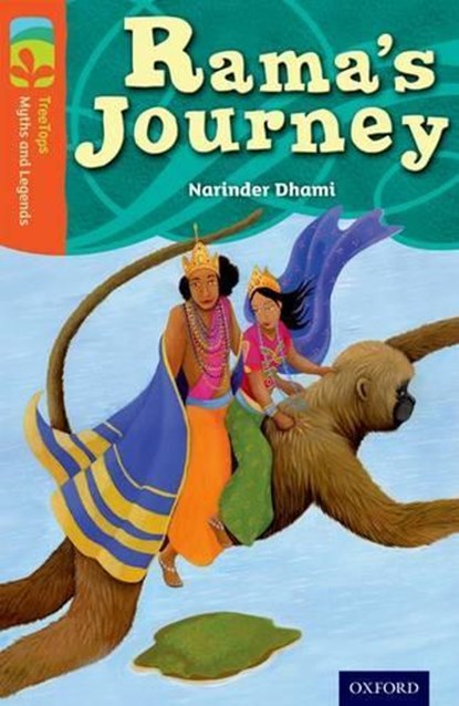 Oxford Reading Tree TreeTops Myths and Legends: Level 13: Rama's Journey, Narinder Dhami - Paperback - 9780198446262