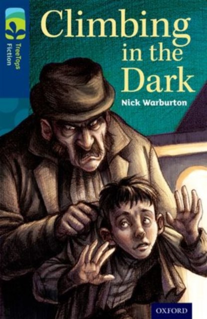 Oxford Reading Tree TreeTops Fiction: Level 14: Climbing in the Dark, Nick Warburton - Paperback - 9780198448143