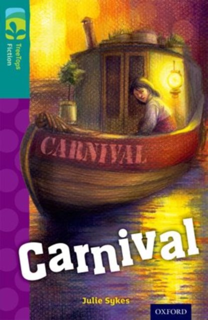 Oxford Reading Tree TreeTops Fiction: Level 16: Carnival, Julie Sykes - Paperback - 9780198448518