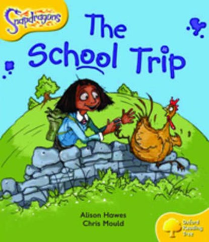 Oxford Reading Tree: Level 5: Snapdragons: The School Trip, Alison Hawes - Paperback - 9780198455400