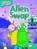 Oxford Reading Tree: Level 9: Snapdragons: Alien Swap, CULLIMORE,  Stan - Paperback - 9780198455745