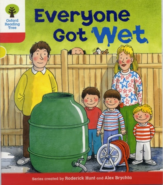 Oxford Reading Tree: Level 4: More Stories B: Everyone Got Wet