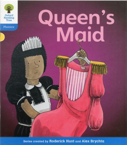 Oxford Reading Tree: Level 3: Floppy's Phonics Fiction: The Queen's Maid, Roderick Hunt ; Kate Ruttle - Paperback - 9780198485186