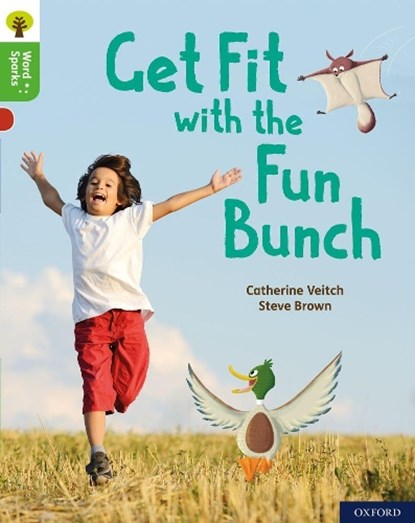 Oxford Reading Tree Word Sparks: Level 2: Get Fit with the Fun Bunch, Catherine Veitch - Paperback - 9780198495451