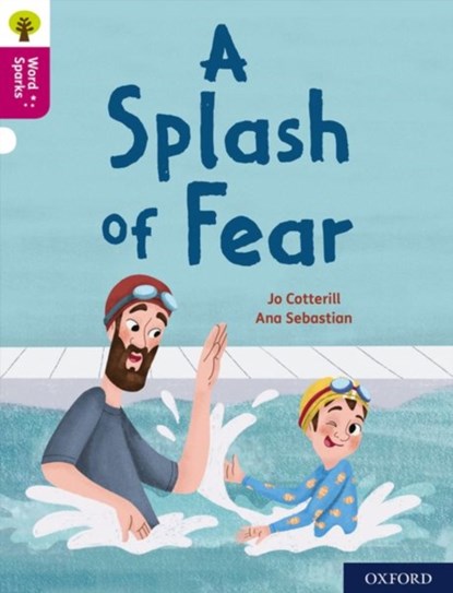Oxford Reading Tree Word Sparks: Level 10: A Splash of Fear, Jo Cotterill - Paperback - 9780198496830