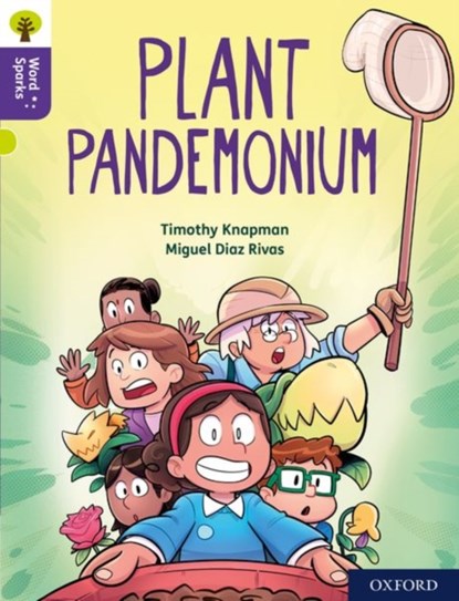 Oxford Reading Tree Word Sparks: Level 11: Plant Pandemonium, Timothy Knapman - Paperback - 9780198497028