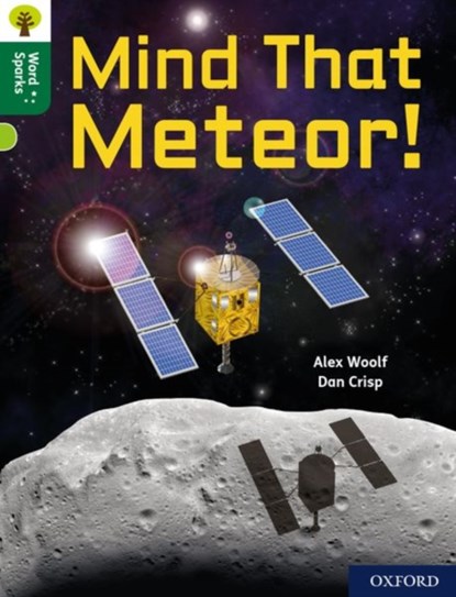 Oxford Reading Tree Word Sparks: Level 12: Mind That Meteor!, Alex Woolf - Paperback - 9780198497219