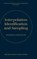 Interpolation, Identification, and Sampling, Jonathan R. (Reader in Functional Analysis and Systems Theory Partington - Gebonden - 9780198500247