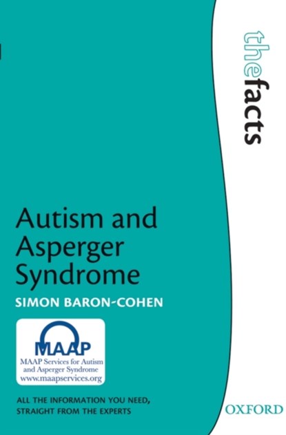 Autism and Asperger Syndrome, SIMON (PROFESSOR OF DEVELOPMENTAL PSYCHOPATHOLOGY,  Director, Autism Research Centre, Cambridge University, Cambridge, UK) Baron-Cohen - Paperback - 9780198504900