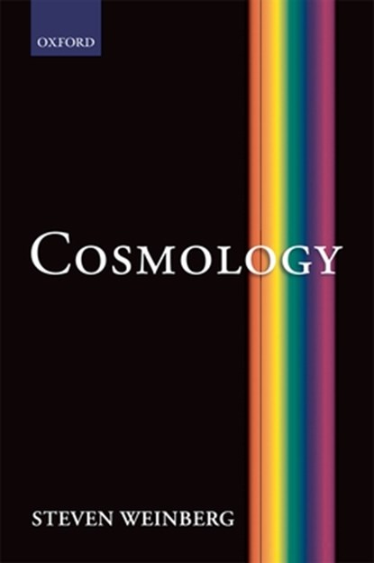 Cosmology, Steven (Department of Physics Weinberg - Gebonden - 9780198526827