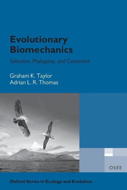 Evolutionary Biomechanics, Graham (University Associate Professor in Mathematical Biology Taylor ; Adrian (Professor of Biomechanics Thomas - Paperback - 9780198566380