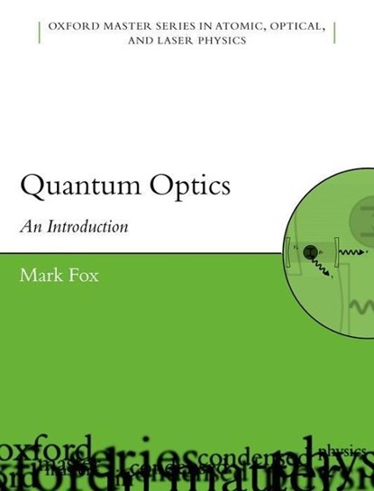 Quantum Optics, Mark (Department of Physics and Astronomy Fox - Paperback - 9780198566731