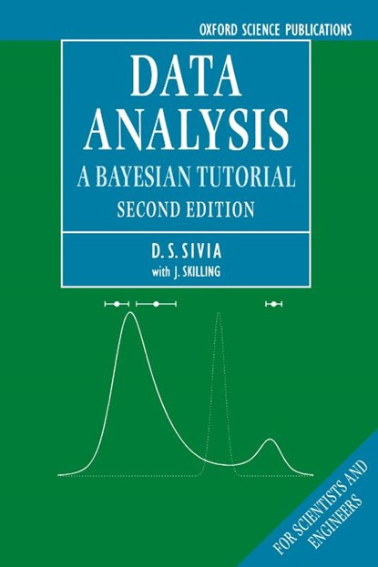 Data Analysis, Devinderjit (Rutherford Appleton Laboratory and St Catherine's College Sivia ; John (Maximum Entropy Data Consultants) Skilling - Paperback - 9780198568322