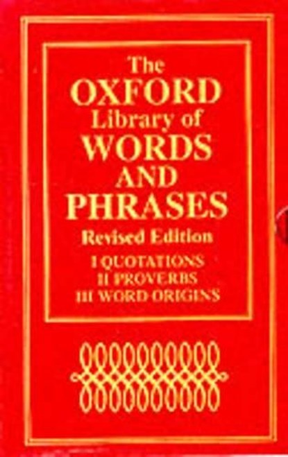 The Oxford Library of Words and Phrases. Revised Edition. , SIMPSON, John & HOAD, T. F. & SPEAKE, Jennifer - Gebonden - 9780198602323