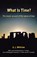 What is Time?, G. J. Whitrow - Paperback - 9780198607816