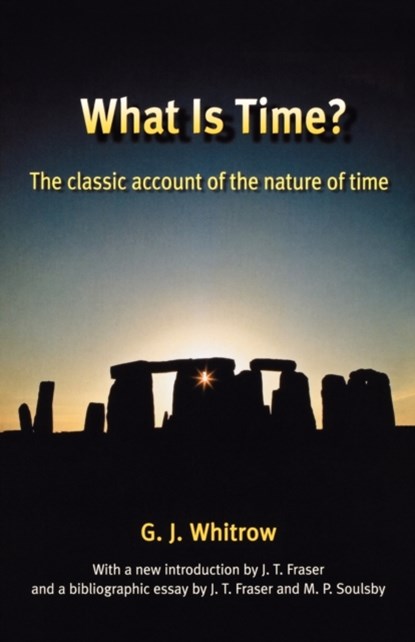 What is Time?, G. J. Whitrow - Paperback - 9780198607816