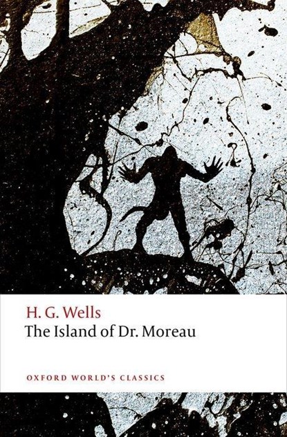 The Island of Doctor Moreau, H. G. Wells - Paperback - 9780198702665
