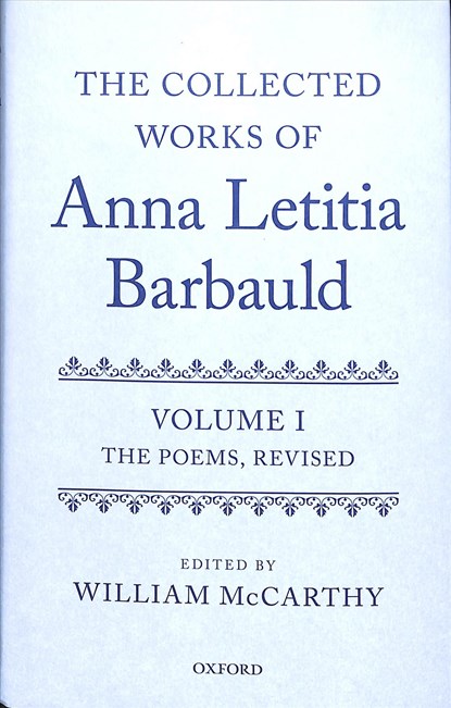 The Collected Works of Anna Letitia Barbauld: Anna Letitia Barbauld: The Poems, Revised, WILLIAM (PROFESSOR EMERITUS,  Professor Emeritus, Iowa State University) McCarthy - Gebonden - 9780198704348