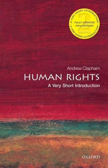 Human Rights, Andrew (Professor of Public International Law at the Graduate Institute of International Studies Clapham - Paperback - 9780198706168