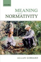 Meaning and Normativity | Allan (university of Michigan) Gibbard | 