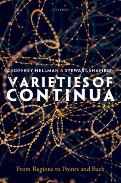 Varieties of Continua, Geoffrey (University of Minnesota) Hellman ; Stewart (Ohio State University) Shapiro - Gebonden - 9780198712749