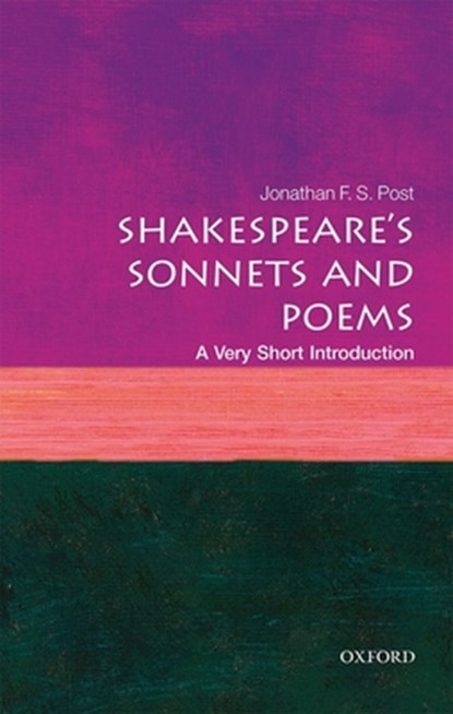 Shakespeare's Sonnets and Poems, Jonathan F. S. (Distinguished Professor of English Post - Paperback - 9780198717577