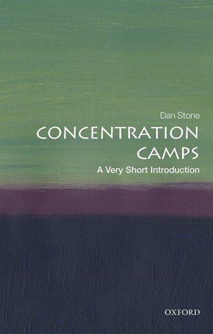 Concentration Camps, Dan (Professor of Modern History Stone - Paperback - 9780198723387