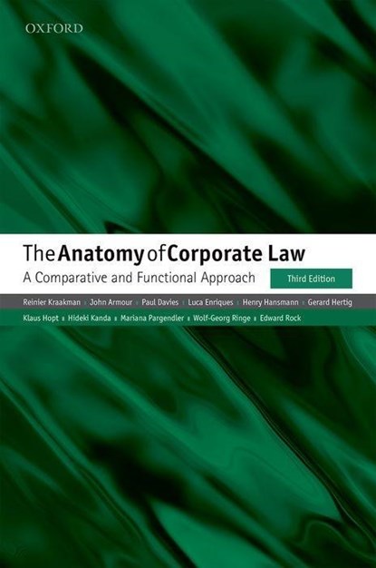 The Anatomy of Corporate Law, Reinier (Ezra Ripley Thayer Professor of Law Kraakman ; Wolf-Georg (Professor of International Commercial Law Ringe ; John (Hogan Lovells Professor of Law and Finance Armour ; Paul (Senior Research Fellow in the Centre for Commercial Law Davies - Paperback - 9780198724315