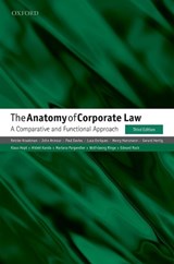 The Anatomy of Corporate Law - Reinier (Ezra Ripley Thayer Professor of Law Kraakman ; Wolf-Georg (Professor of International Commercial Law Ringe ; John (Hogan Lovells Professor of Law and Finance Armour ; Paul (Senior Research Fellow in the Centre for Commercial Law Davies - 9780198724315