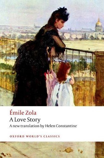 A Love Story, Emile Zola - Paperback - 9780198728641