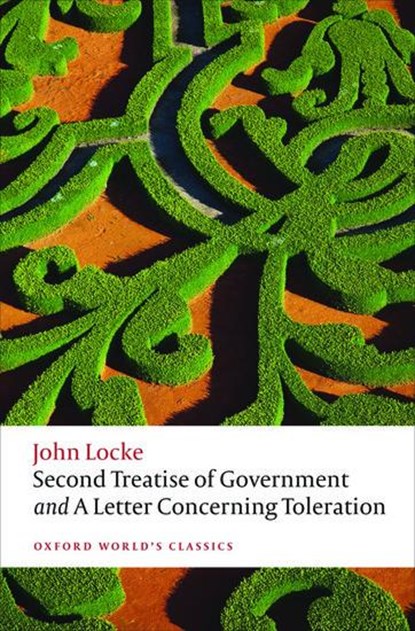 Second Treatise of Government and A Letter Concerning Toleration, John Locke - Paperback - 9780198732440
