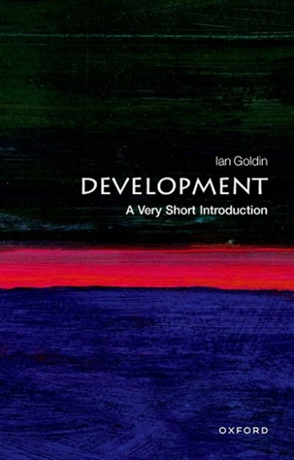 Development, Ian (Senior Fellow Goldin - Paperback - 9780198736257